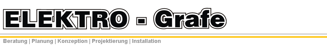 ELEKTRO GRAFE – Elektroinstallation & Fachgeschäft